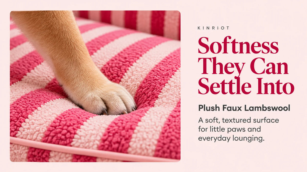 Softness they can settle into. Plush faux lambswool: a soft, textured surface for little paws and everyday lounging.